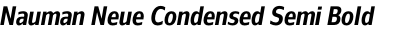 Nauman Neue Condensed Semi Bold Italic